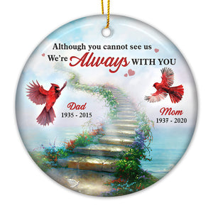 Je suis toujours avec toi - Ornement personnalisé commémoratif - Forme ronde en céramique - Cadeau de condoléances, cadeau de Noël pour la famille