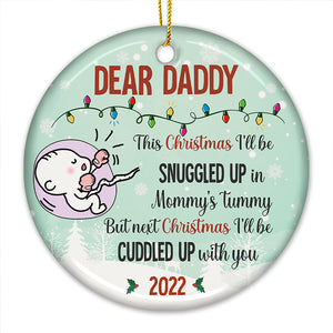 Next Christmas I‚ll Be Cuddled Up With You - Personalized Custom Round Shaped Ceramic Christmas Ornament - Gift For Dad, Christmas Gift