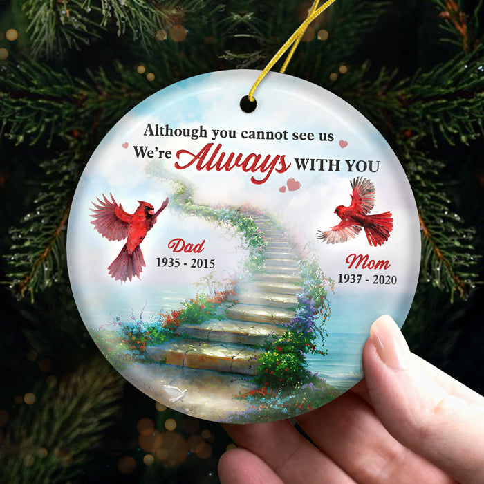 Je suis toujours avec toi - Ornement personnalisé commémoratif - Forme ronde en céramique - Cadeau de condoléances, cadeau de Noël pour la famille