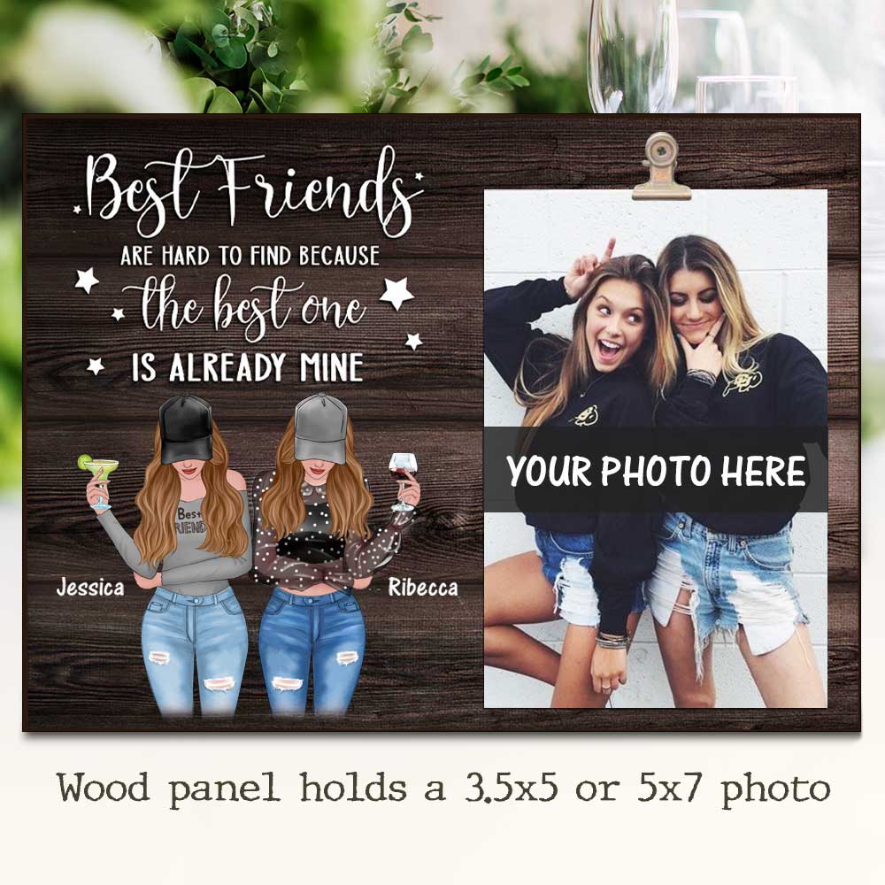 Best Friend Are Hard To Find - Personalized Photo Frame.