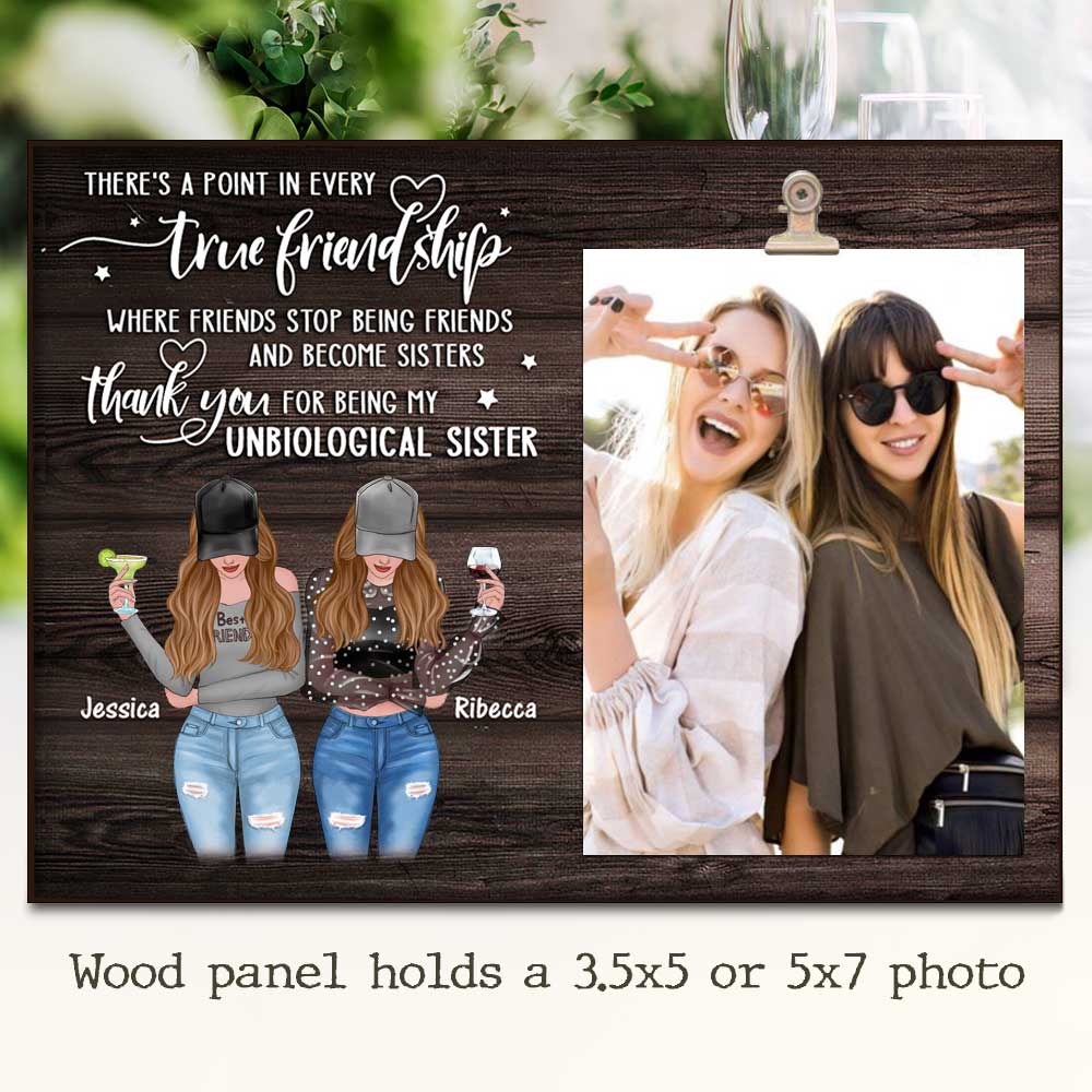 To Bestie Thank You For Being My Unbiological Sister - Personalized Photo Frame.