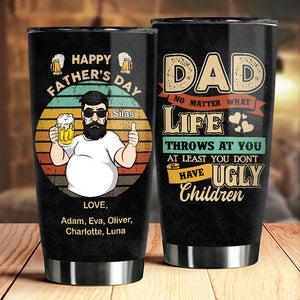 Peu importe ce que la vie vous réserve - Cadeau pour papa, cadeau pour la fête des pères - Gobelet personnalisé