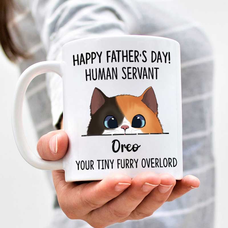 Your Tiny Furry Overlord Happy Father's day - Gift for Dad, Funny Personalized Cat Dad Mug.