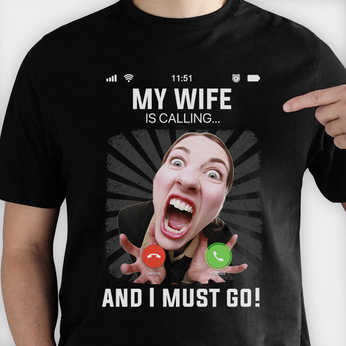 Ma femme m'appelle et je dois y aller - Cadeau pour la fête des pères, cadeau pour mari - T-shirt unisexe personnalisé, sweat à capuche