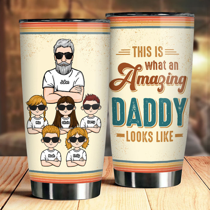 What An Amazing Dad Looks Like - Personalized Tumbler - Gift For Dad, Gift For Grandpa