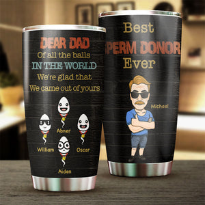 Meilleur donneur de sperme de tous les temps - Gobelet personnalisé - Cadeau pour papa