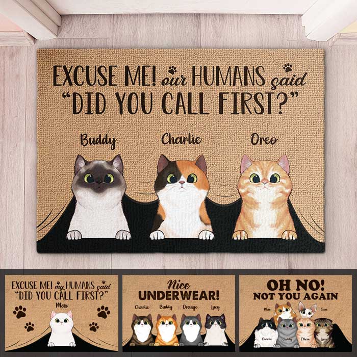 My Humans Said Did You Call First - Funny Personalized Cat Decorative Mat.
