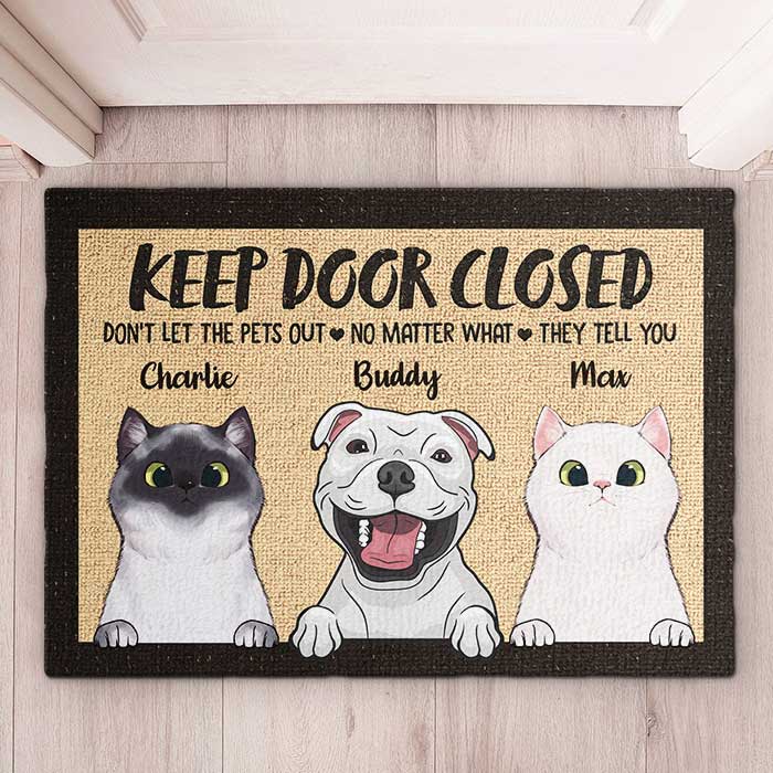 Don't Let The Pets Out - Funny Personalized Decorative Mat (Cat & Dog).