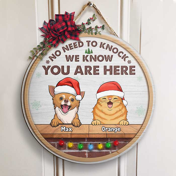 We Know You Are Here - Christmas Dogs & Smiling Cats - Funny Personalized Door Sign.