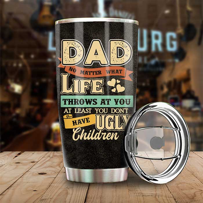 Peu importe ce que la vie vous réserve - Cadeau pour papa, cadeau pour la fête des pères - Gobelet personnalisé