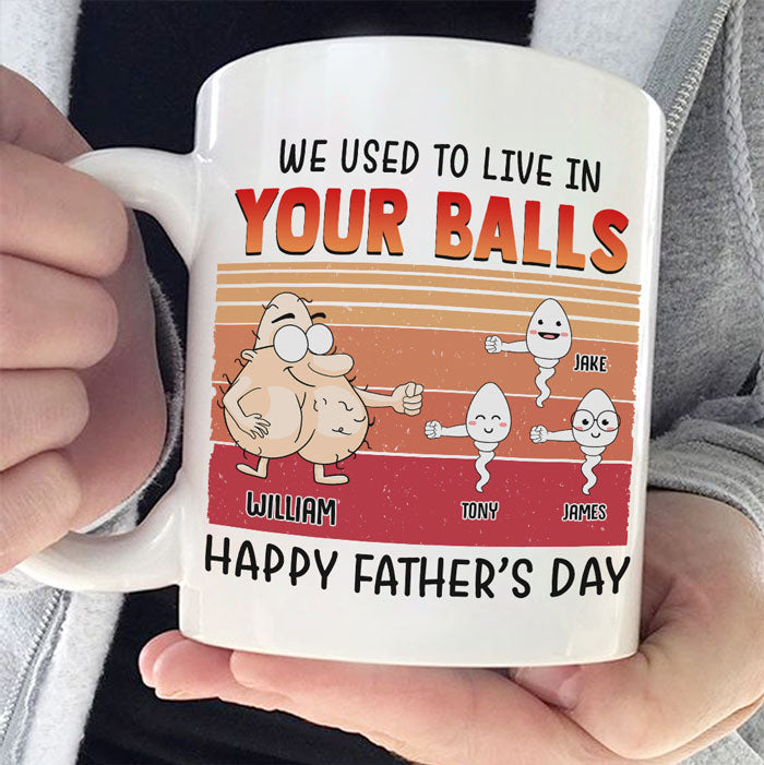 Nous vivions dans tes boules - Cadeau pour la fête des pères, tasse personnalisée