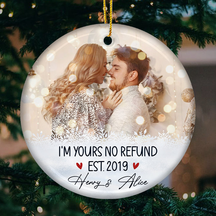 Je suis à toi, pas de remboursement - Décoration de Noël personnalisée en céramique ronde avec photo - Télécharger une image, cadeau pour couple, mari et femme, anniversaire, fiançailles, mariage, cadeau de mariage, cadeau de Noël