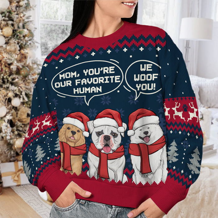Tu es notre humain préféré - Sweat-shirt moche personnalisé pour chien - Pull en laine unisexe - Cadeau de Noël pour les propriétaires d'animaux et les amoureux des animaux