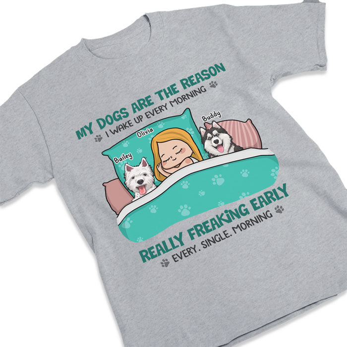 Mes chiens sont la raison pour laquelle je me réveille chaque matin - T-shirt unisexe personnalisé pour chien, sweat à capuche, sweat-shirt - Cadeau de Noël pour les propriétaires d'animaux et les amoureux des animaux