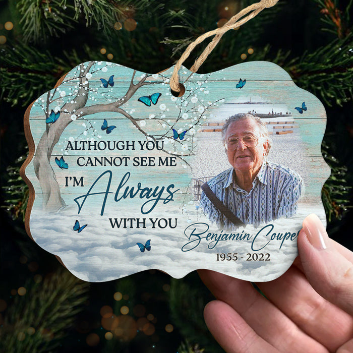 Ma chère, je suis toujours avec toi - Ornement commémoratif personnalisé - Bois en forme de Benelux - Télécharger une image, cadeau de condoléances, cadeau de Noël pour la famille