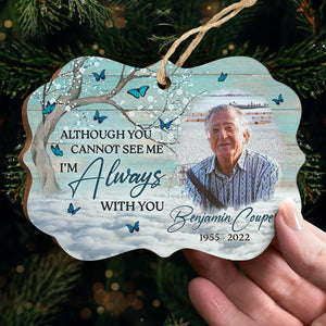Ma chère, je suis toujours avec toi - Ornement commémoratif personnalisé - Bois en forme de Benelux - Télécharger une image, cadeau de condoléances, cadeau de Noël pour la famille