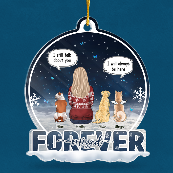 Je parle toujours de toi - Ornement commémoratif personnalisé - Boule à neige en acrylique - Cadeau de condoléances, cadeau de Noël pour les propriétaires d'animaux et les amoureux des animaux