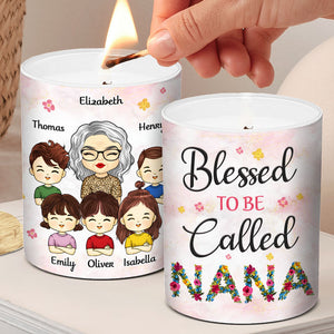 Bénie d'être appelée Nana - Bougie parfumée sans fumée personnalisée pour la famille - Cadeau de fête des mères, d'anniversaire pour grand-mère