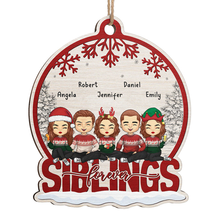 Nous sommes frères et sœurs pour toujours - Ornement personnalisé pour la famille - En forme de boule à neige en bois - Cadeau de Noël pour les membres de la famille