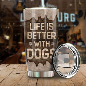 La vie est meilleure avec un chien - Gobelet personnalisé - Cadeau pour les amoureux des animaux