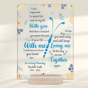 Je sais que tu continueras à m'aimer - Plaque acrylique personnalisée - Cadeau commémoratif, cadeau de condoléances