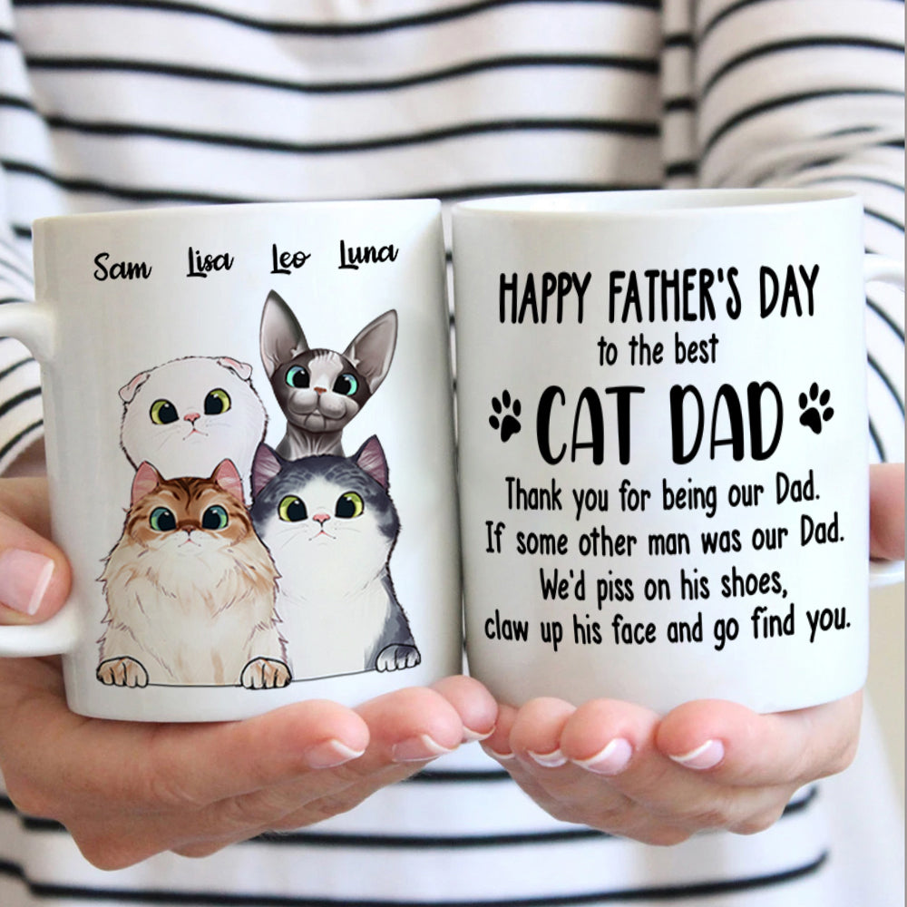 Thank You For Being Our Dad - Gift for Dad, Funny Personalized Cat Mug.