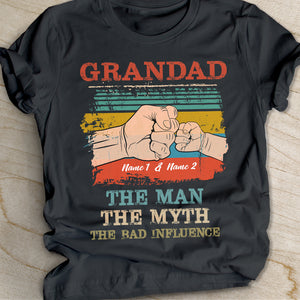 The Man The Myth The Bad Influence - Gift for Dad, Personalized T-shirt.