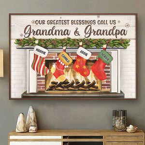 Our Greatest Blessings Call Us Grandma & Grandpa - Personalized Horizontal Poster.