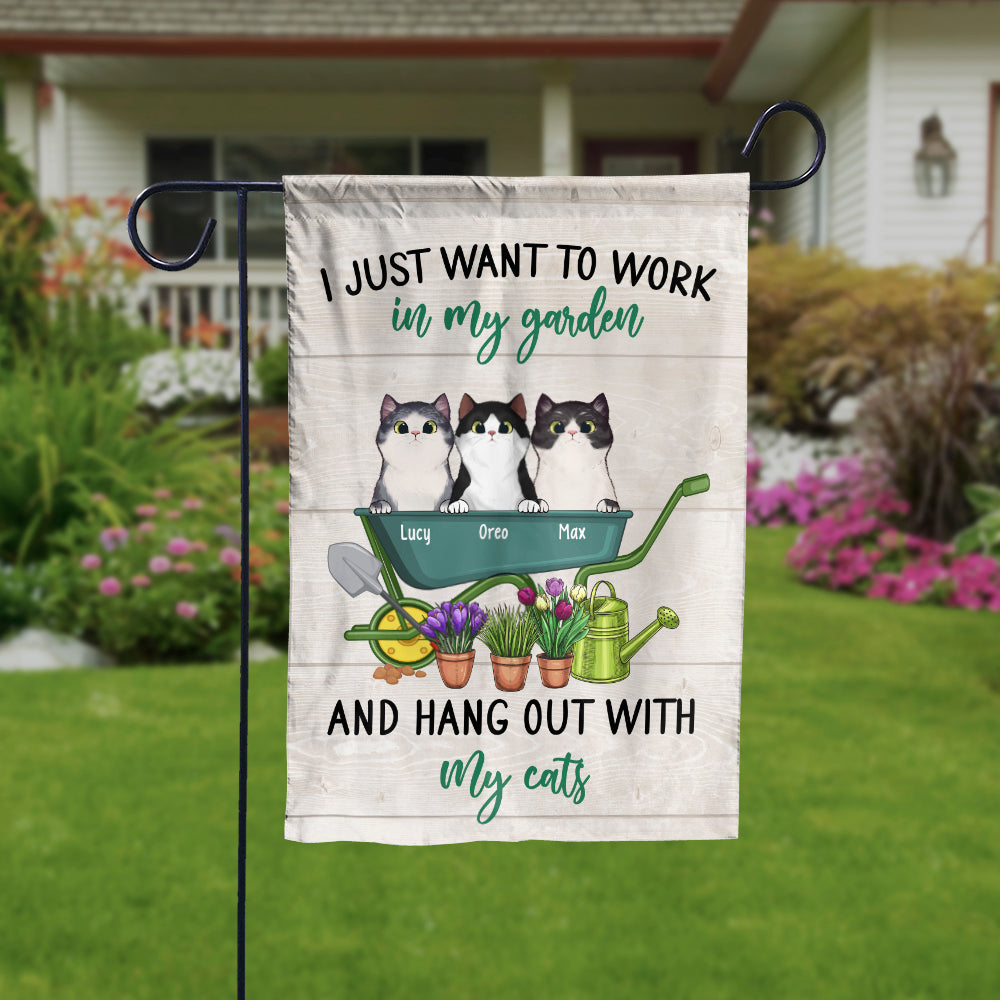 I Just Want To Work In My Garden And Hang Out With My Cats - Funny Personalized Cat Garden Flag.