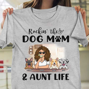 Rocking The Dog Mom & Aunt Life - Personalized Unisex T-Shirt.