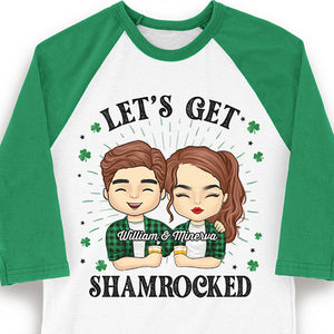 Let's Get Shamrocked - Gift For Couples, Husband Wife, Personalized St. Patrick's Day Unisex Raglan Shirt.