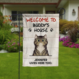 Welcome To The Cat's House Decorative Garden Flag - Funny Personalized Cat Garden Flag.