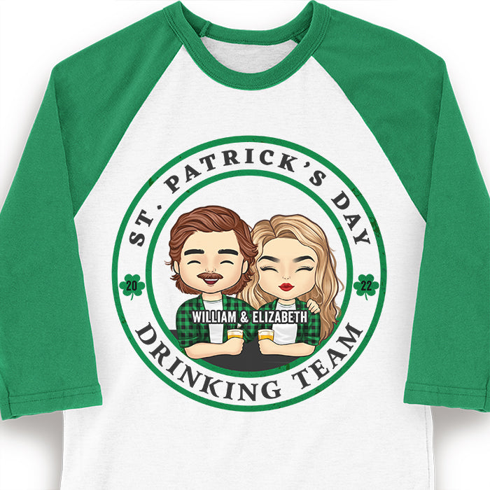 Be Careful! We're The Best Drinking Team - Gift For Couples, Husband Wife, Personalized St. Patrick's Day Unisex Raglan Shirt.
