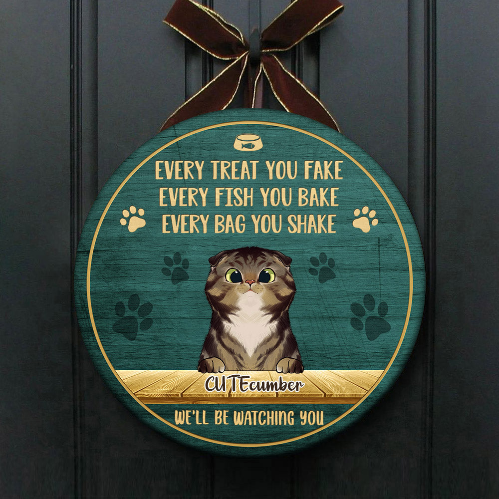 Every Bag You Shake We'll Be Watching You - Funny Personalized Cat Door Sign.