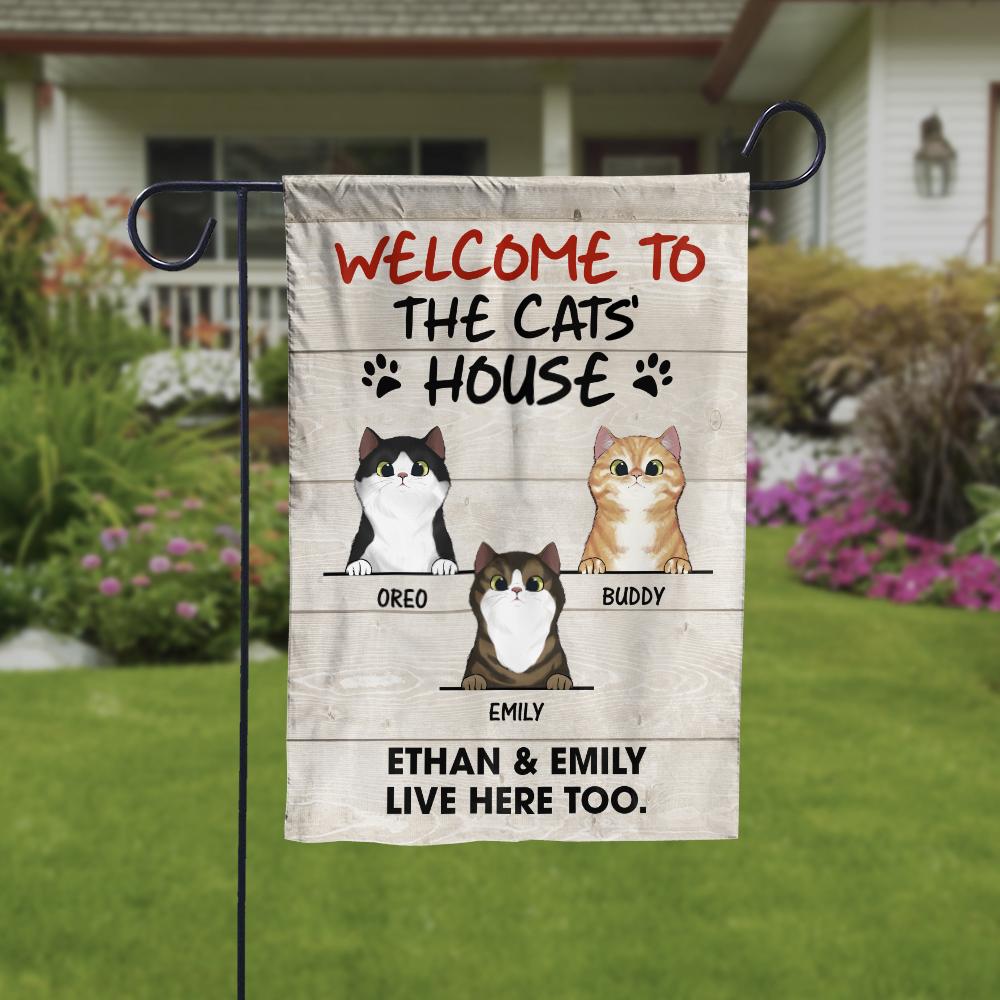 Welcome To The Cat's House Decorative Garden Flag - Funny Personalized Cat Garden Flag.
