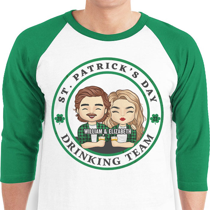 Be Careful! We're The Best Drinking Team - Gift For Couples, Husband Wife, Personalized St. Patrick's Day Unisex Raglan Shirt.