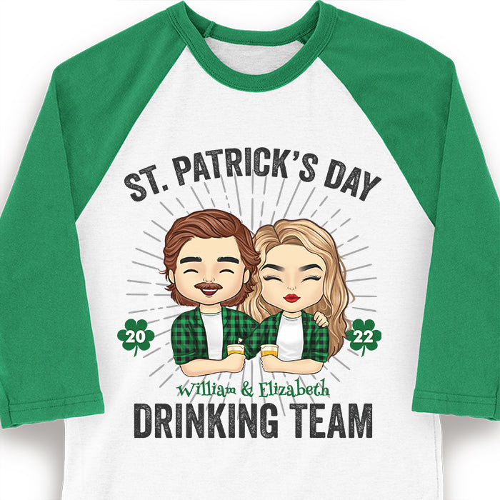 We Are The Drinking Team - Gift For Couples, Husband Wife, Personalized St. Patrick's Day Unisex Raglan Shirt.