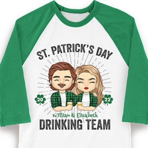 We Are The Drinking Team - Gift For Couples, Husband Wife, Personalized St. Patrick's Day Unisex Raglan Shirt.