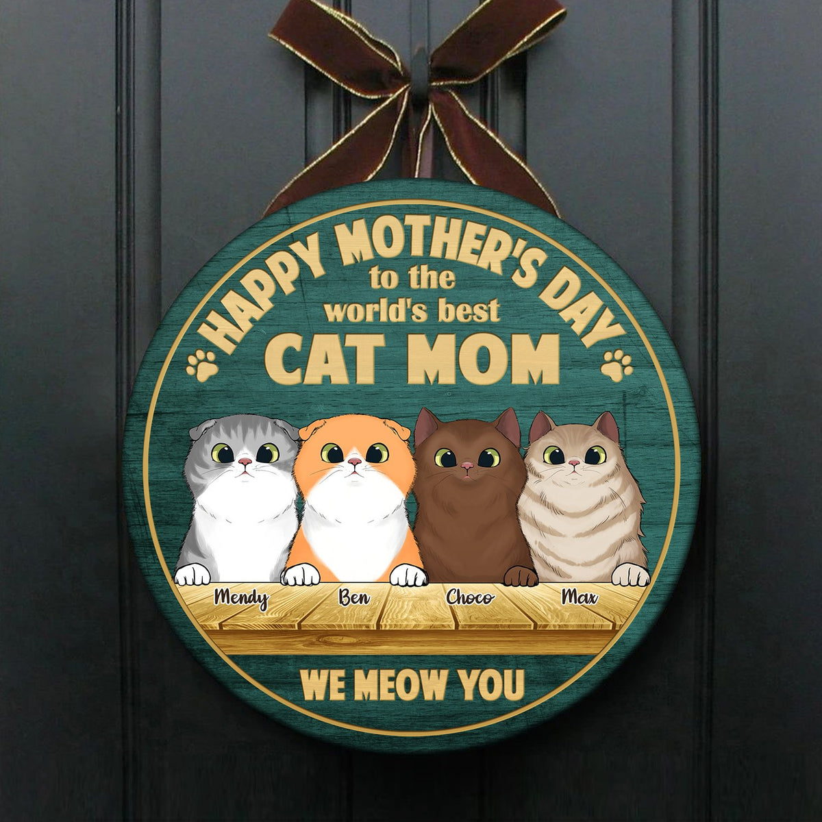 Happy Mother's Day To The Best Cat Mom - Funny Personalized Cat Door Sign.