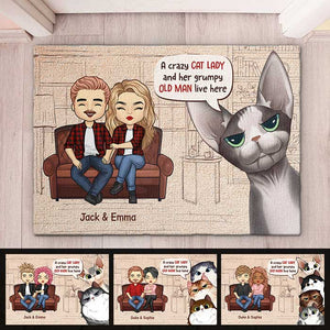 A Crazy Cat Lady And Her Grumpy Old Man Live Here - Gift For Cat Lovers, Personalized Decorative Mat.