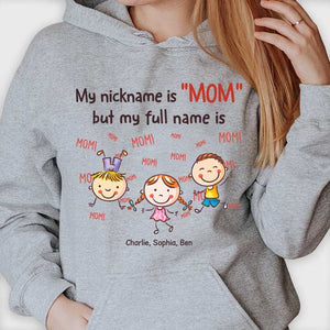 Mon surnom est « Maman » - Cadeau pour maman, t-shirt unisexe personnalisé, sweat à capuche