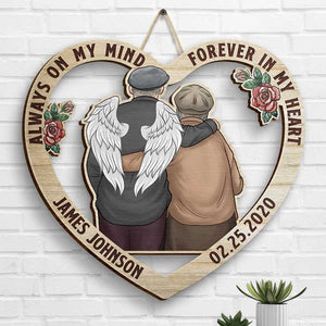 Always On My Mind, Forever In My Heart - Personalized Shaped Wood Sign.