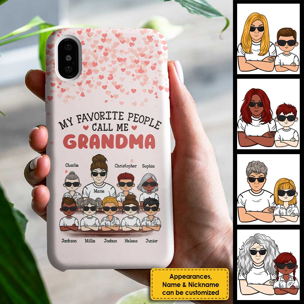Mes personnes préférées de tous les temps m'appellent grand-mère - Cadeau pour grand-mère - Coque de téléphone personnalisée