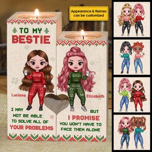 To My Bestie - I Promise To Help You Solve Your Problems - Personalized Candle Holder.