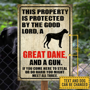 This Property Is Protected By The Good Lord, My Dog And A Gun - Funny Personalized Dog Metal Sign.