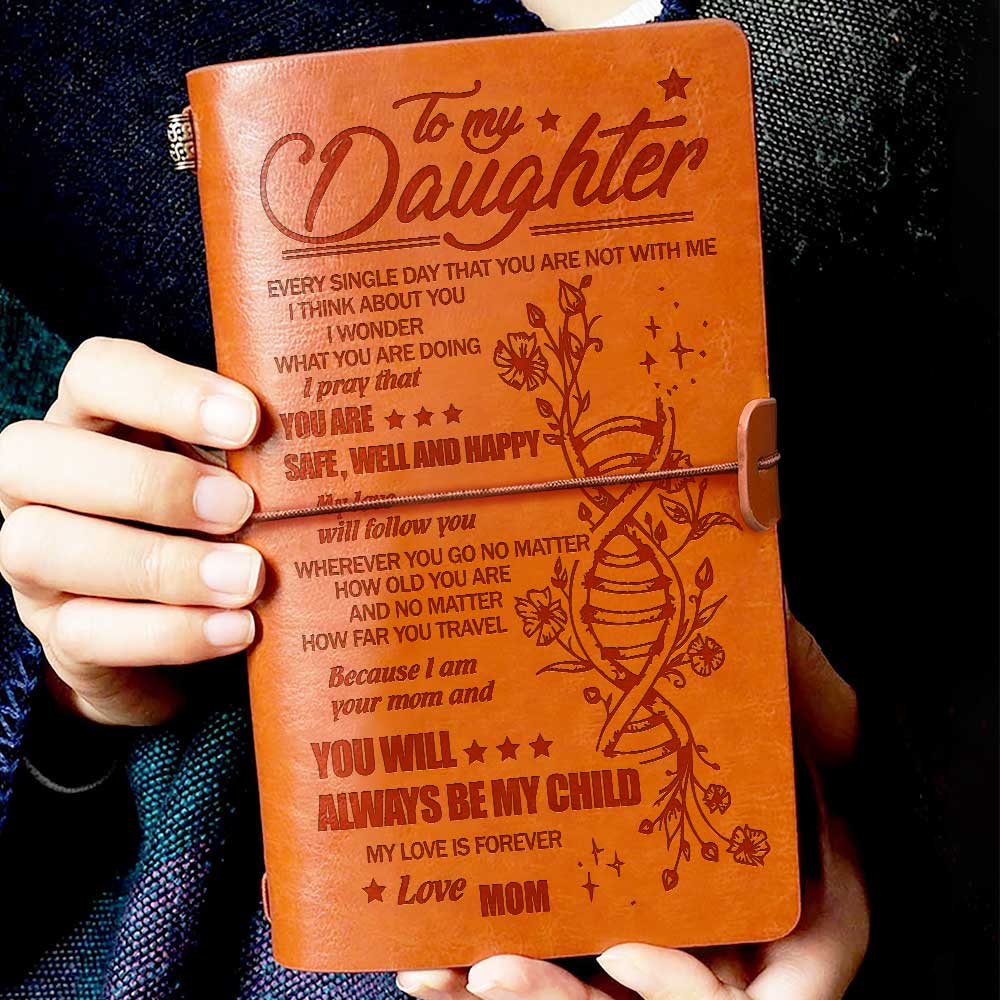 You'll Always Be My Child - Mom To Daughter - Vintage Journal.
