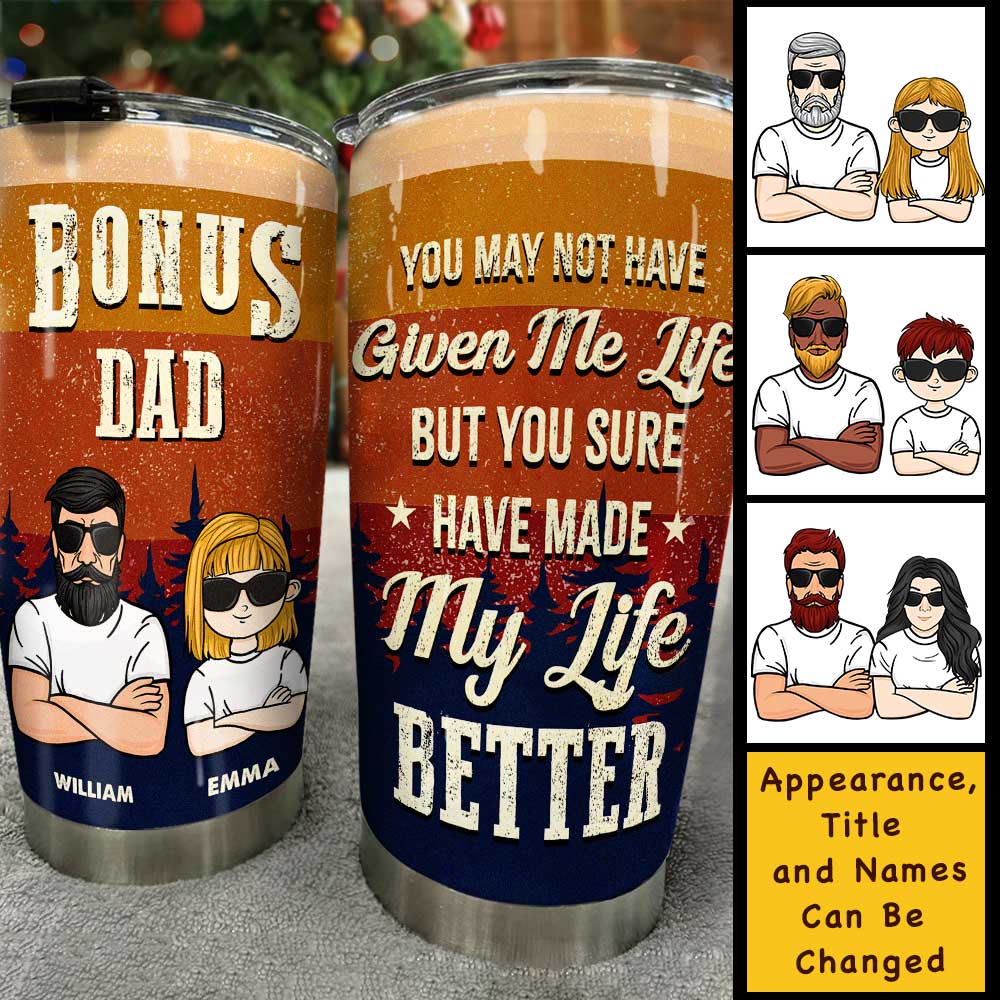 Bonus Papa, Tu as vraiment amélioré ma vie - Cadeau pour papa, grand-père - Gobelet personnalisé