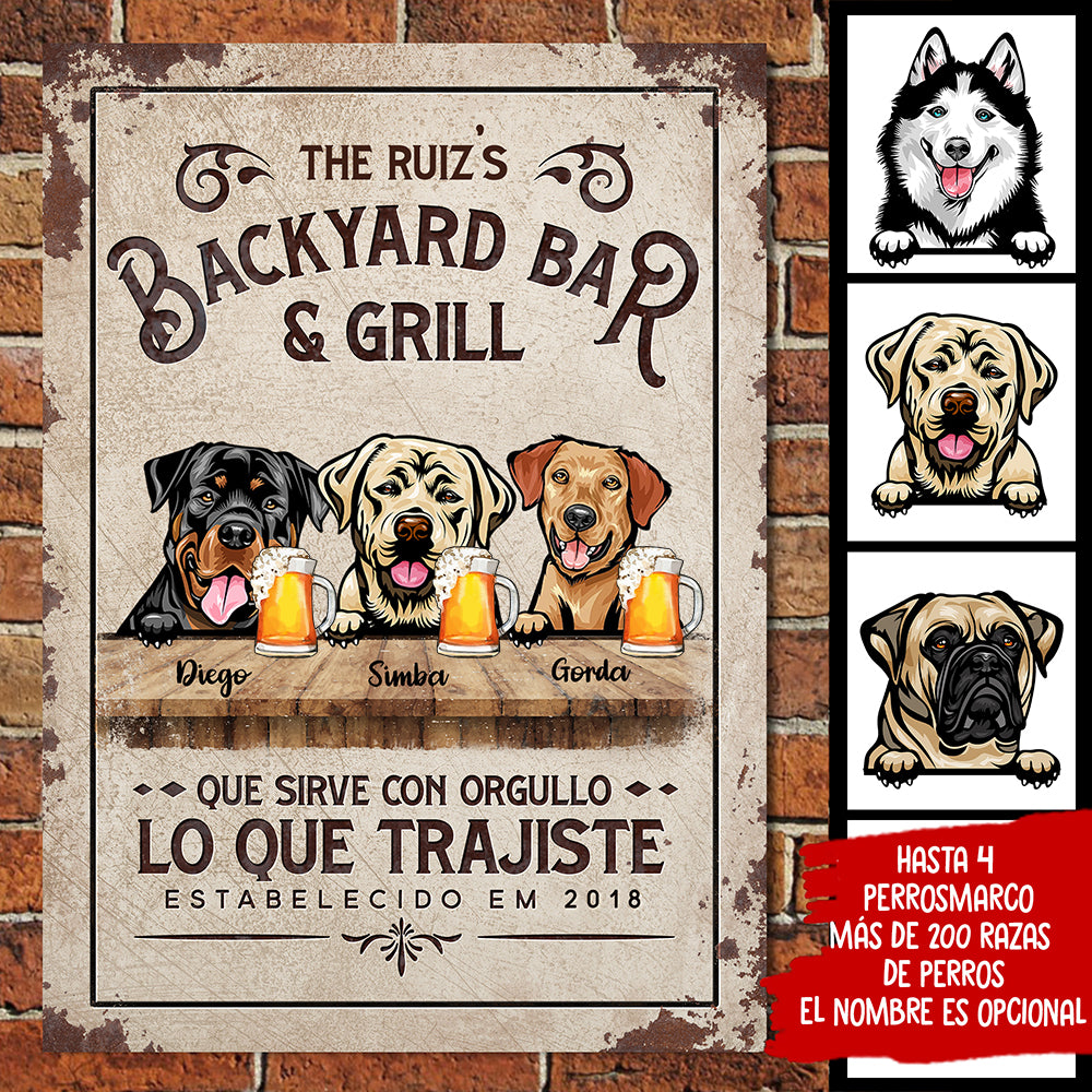 Que sirve con orgullo lo que trajiste Spanish - Funny Personalized Dog Metal Sign.