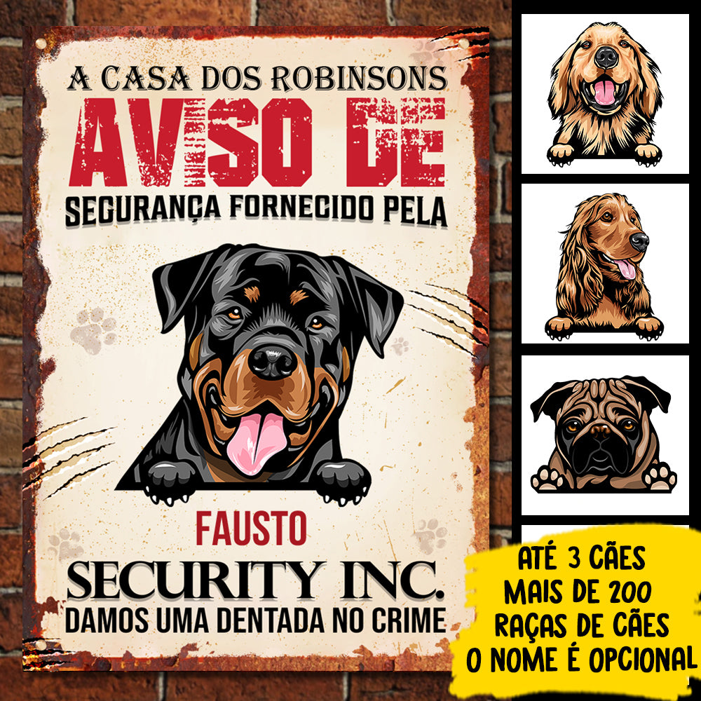 Damos uma dentada no crime Portuguese - Funny Personalized Dog Metal Sign.