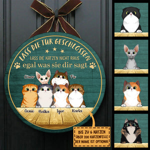 Lass die Tür Geschlossen - Lustiges Personalisiertes Katzentürschild, Funny Personalized Cat Door Sign German.